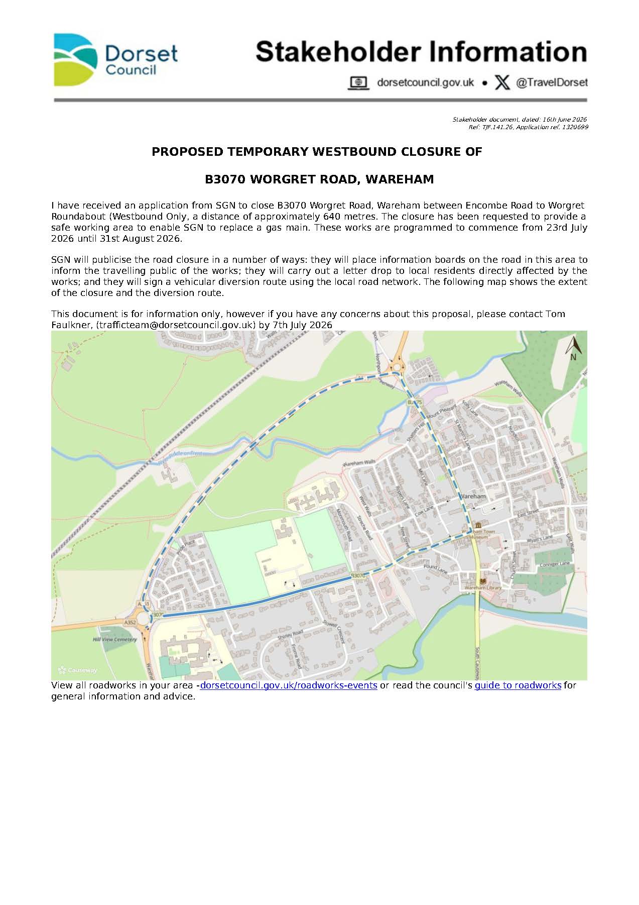 Temporary westbound closure of Worgret Road